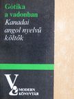 Abraham Moses Klein - Gótika a vadonban [antikvár]
