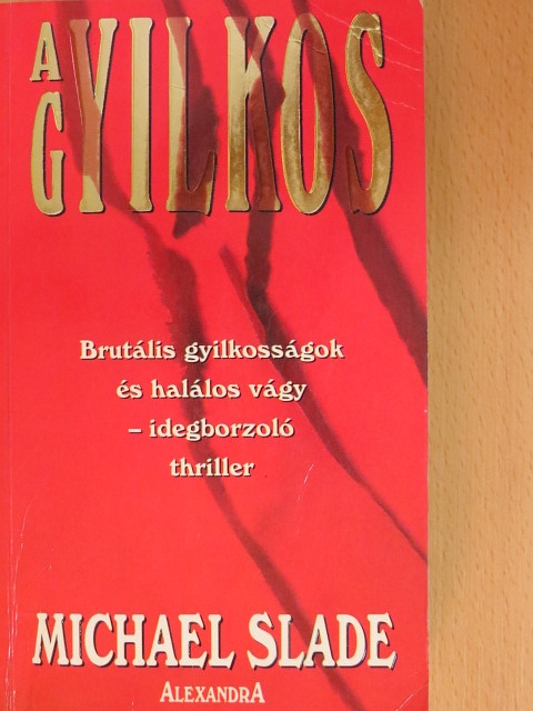 Michael Slade - A gyilkos [antikvár]