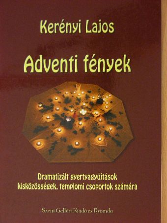 Kerényi Lajos - Adventi fények [antikvár]