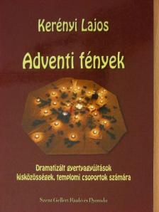 Kerényi Lajos - Adventi fények [antikvár]