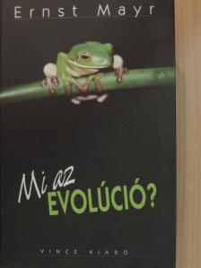 Ernst Mayr - Mi az evolúció? [antikvár]
