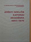 Dr. Földi József - A Vörös Zászló érdemrenddel kitüntetett Zrínyi Miklós Katonai Akadémia [antikvár]