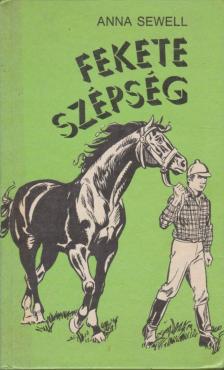 SEWELL, ANNA - Fekete szépség [antikvár]