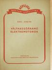 Bíró Károly - Váltakozóáramú elektromotorok [antikvár]