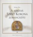 Nyáry Éva - A magyar Szent Korona zománcképei [antikvár]