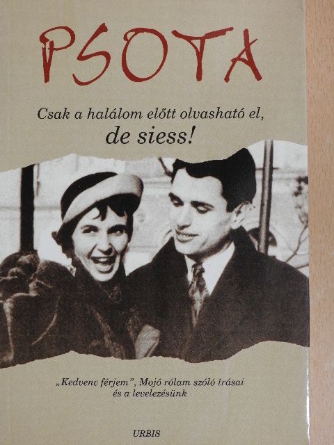 Psota Irén - Csak a halálom előtt olvasható el, de siess! [antikvár]