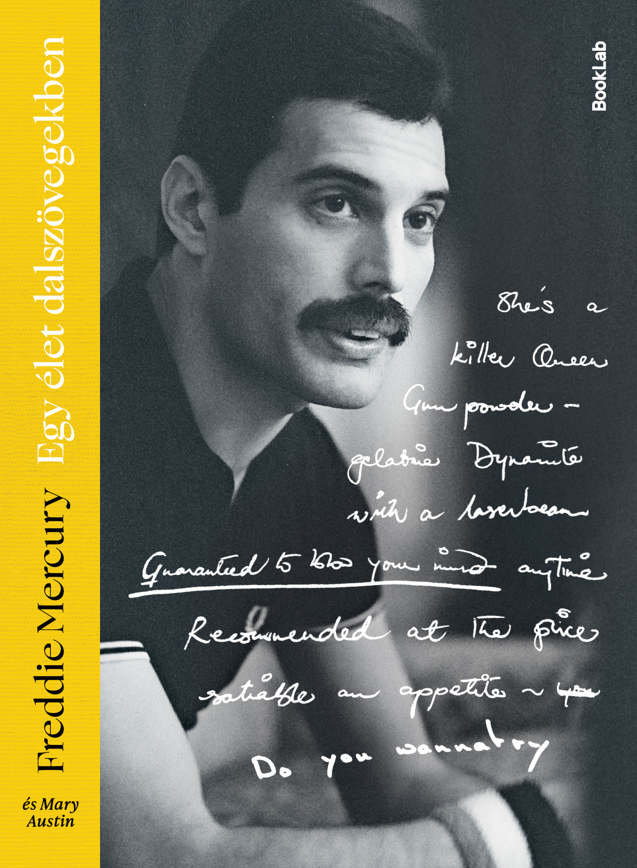 FREDDIE MERCURY - Mary Austin - Egy élet dalszövegekben