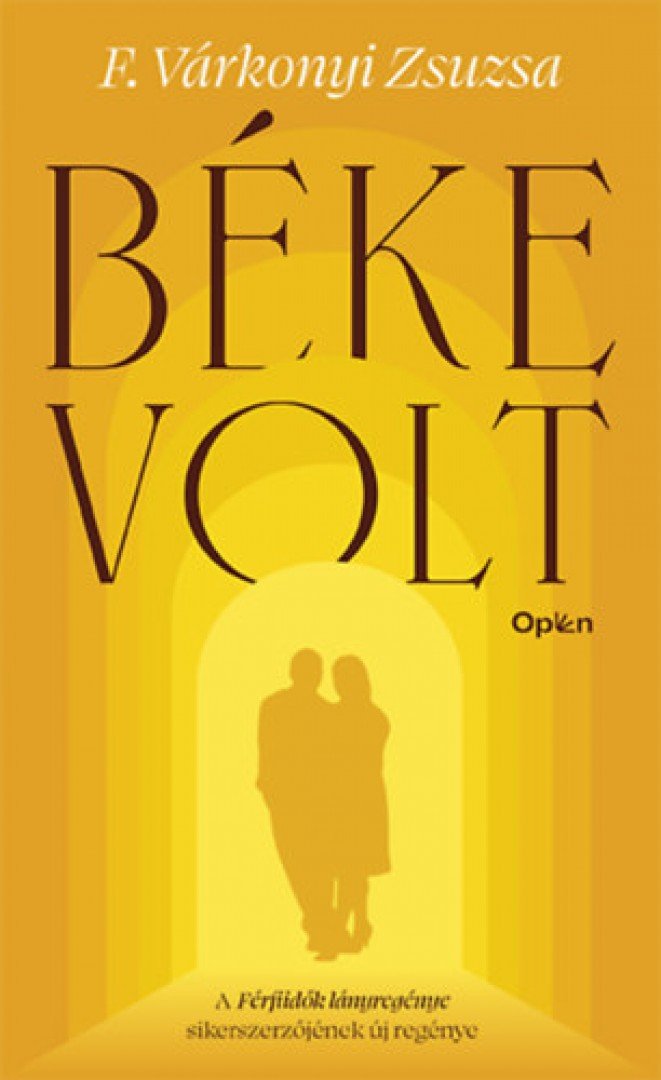 F. Várkonyi Zsuzsa - Béke volt [antikvár]