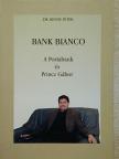 Dr. Kende Péter - Bank Bianco [antikvár]