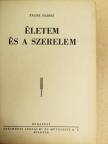 Frank Harris - Életem és a szerelem I-II. [antikvár]