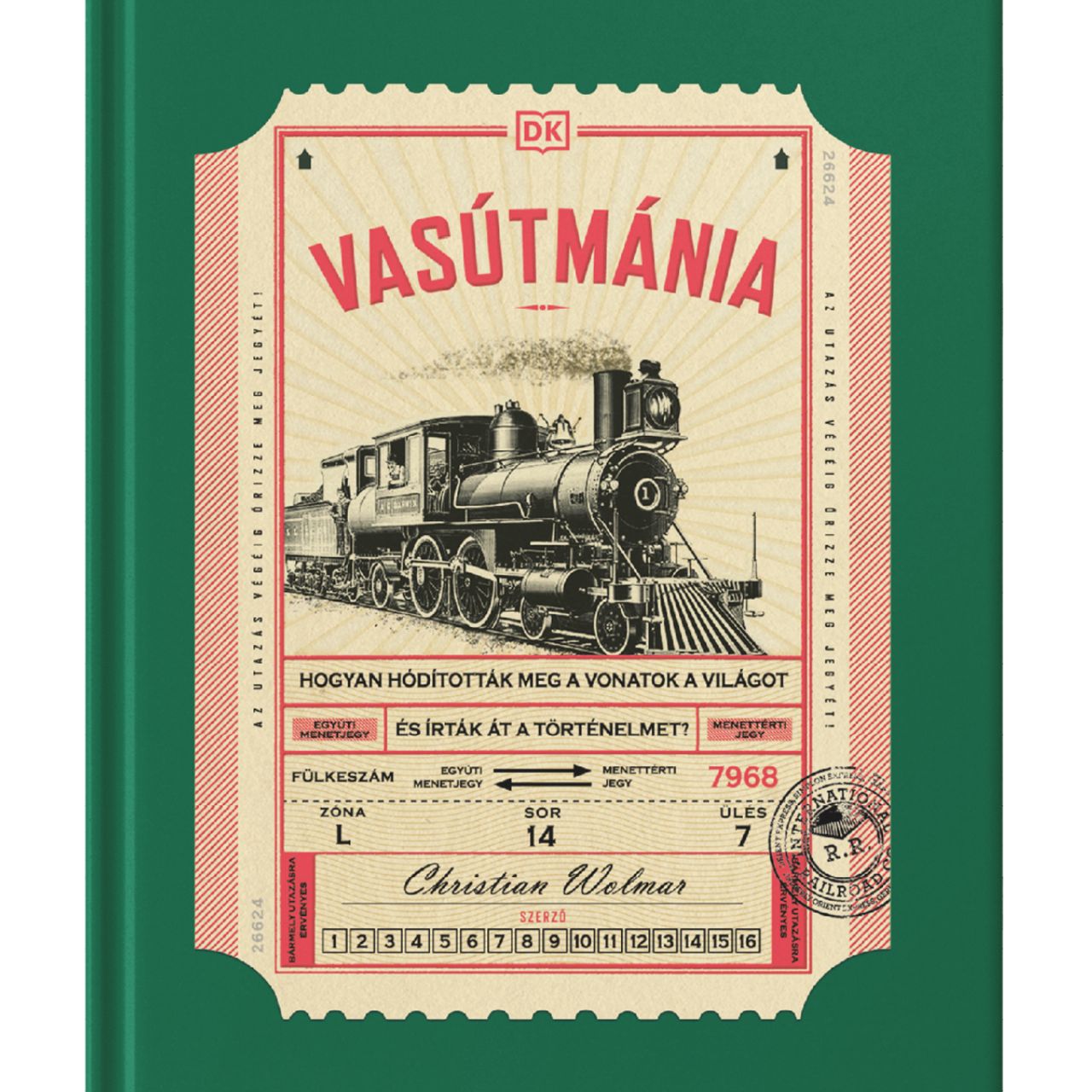 Wolmar Christian - Vasútmánia