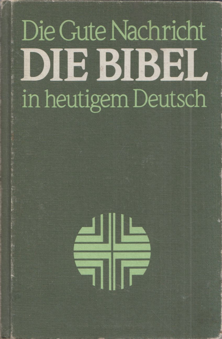 Die Bibel in heutigem Deutsch [antikvár]
