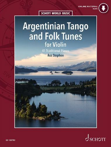 TRAD.ARR. J. ROWLANDS - ARGENTINIAN TANGO AND FOLK TUNES FOR VIOLIN + CD (SCHOTT WORLD MUSIC)