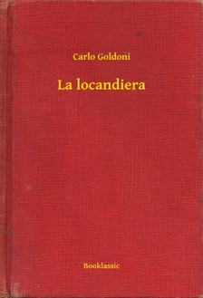 Carlo Goldoni - La locandiera [eKönyv: epub, mobi]