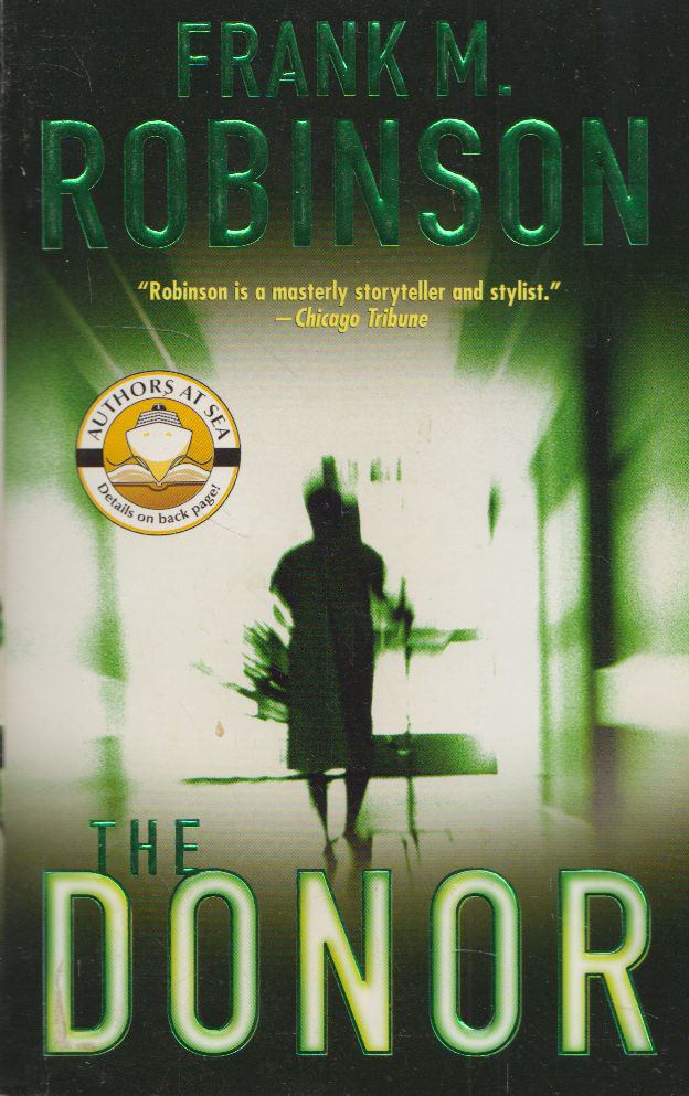 Frank M. Robinson - The Donor [antikvár]