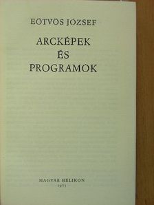 Eötvös József - Arcképek és programok [antikvár]