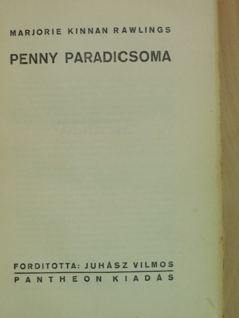 Marjorie Kinnan Rawlings - Penny paradicsoma [antikvár]