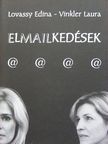 Lovassy Edina - Elmailkedések [antikvár]