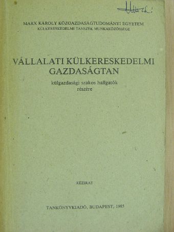 Dériné Törzsök Éva - Vállalati külkereskedelmi gazdaságtan [antikvár]