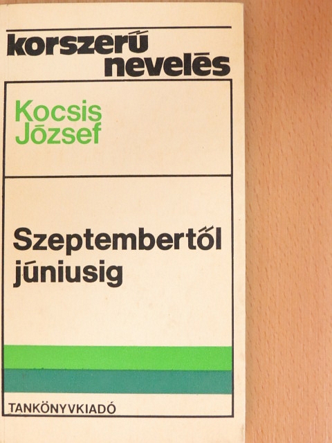 Kocsis József - Szeptembertől júniusig [antikvár]