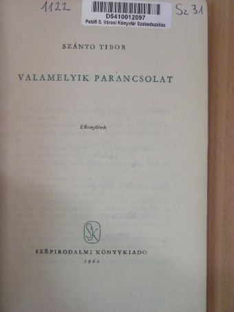 Szántó Tibor - Valamelyik parancsolat [antikvár]