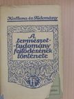 Wilhelm Bölsche - A természettudomány fejlődésének története II. (töredék) [antikvár]
