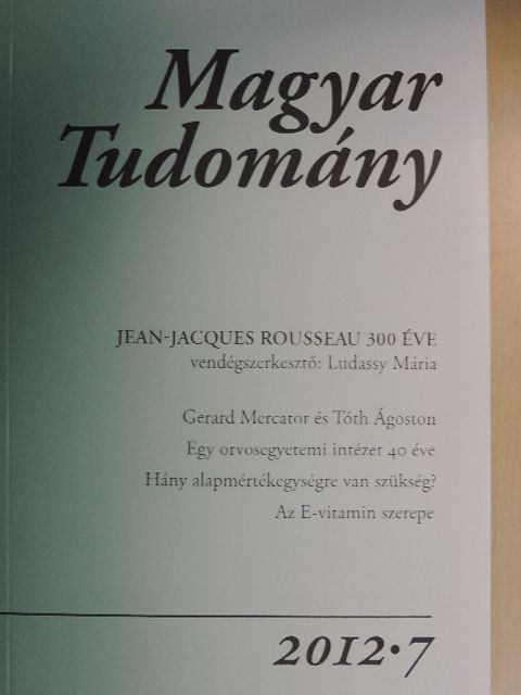 Antal Magda - Magyar Tudomány 2012/7. [antikvár]