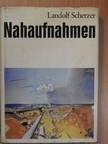 Landolf Scherzer - Nahaufnahmen [antikvár]