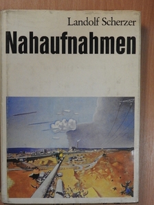 Landolf Scherzer - Nahaufnahmen [antikvár]