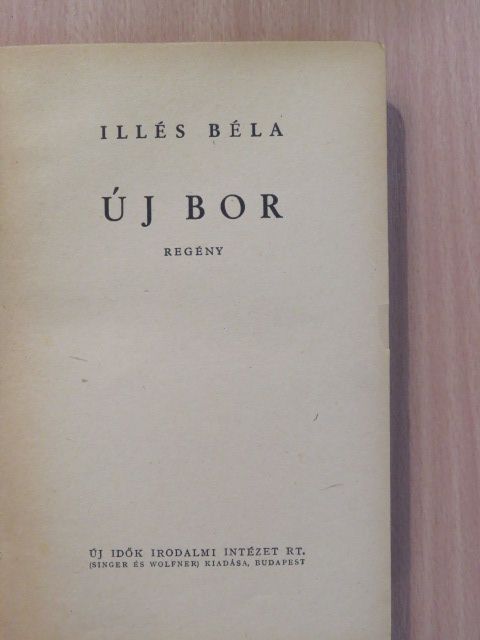 Illés Béla - Új bor [antikvár]