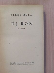 Illés Béla - Új bor [antikvár]