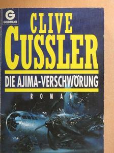 Clive Cussler - Die Ajima-verschwörung [antikvár]