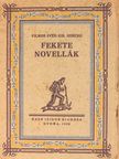 Vilmos svéd kir. herceg - Fekete novellák [antikvár]