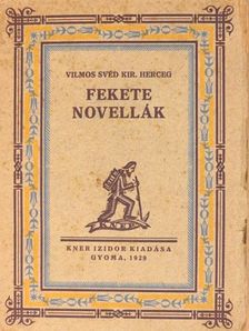 Vilmos svéd kir. herceg - Fekete novellák [antikvár]