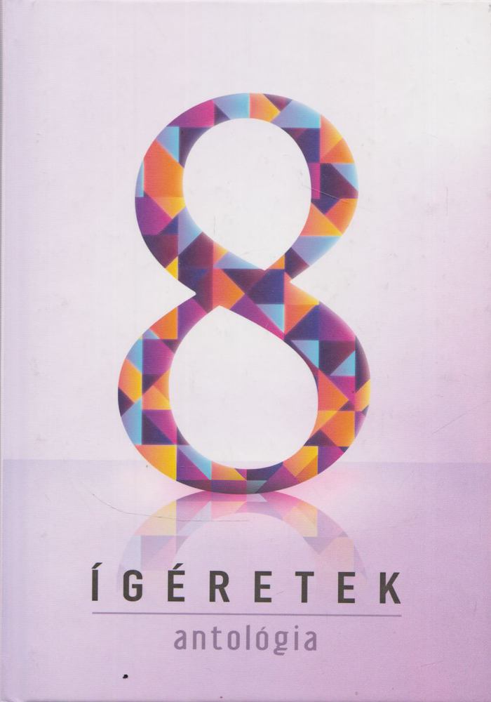 Szecsődy Péter - Ígéretek 8 - Antológia [antikvár]