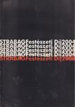 PINCZEHELYI SÁNDOR - STRABAG Festészeti díj 2004 [antikvár]