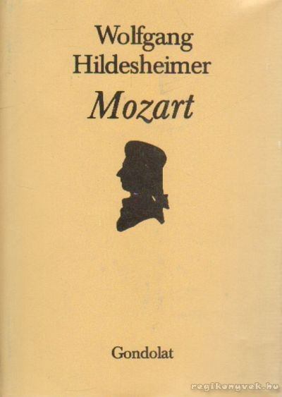 HILDESHEIMER, WOLFGANG - Mozart [antikvár]