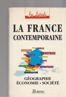 J. B. Lauby, D. Moreaux - La France contemporaine [antikvár]
