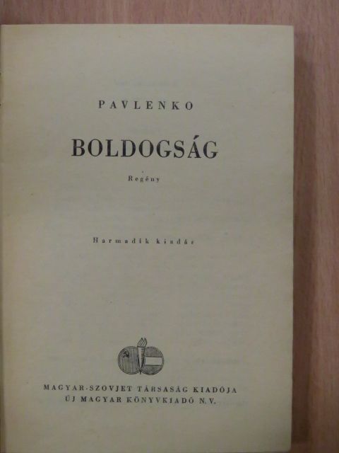 Pavlenko - Boldogság [antikvár]