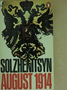 Alexander Solzhenitsyn - August 1914 [antikvár]