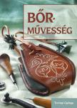 Terényi Gyöngy - Bőrművesség. Zacskó, erszény, bugyelláris...