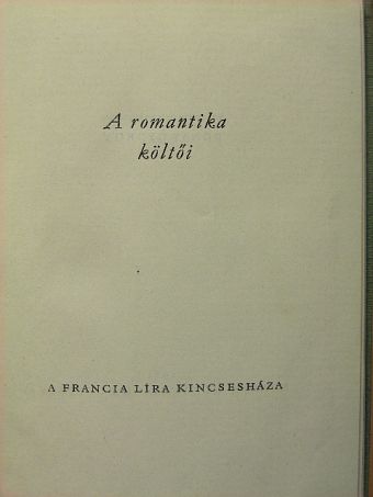 Alfred de Musset - A romantika költői [antikvár]