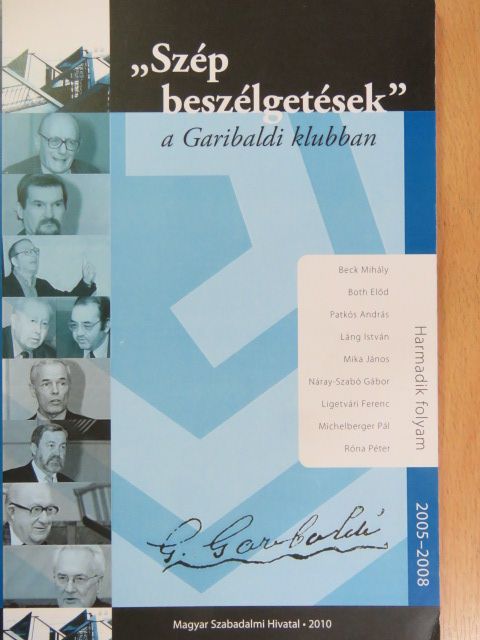 Beck Mihály - "Szép beszélgetések" a Garibaldi klubban [antikvár]