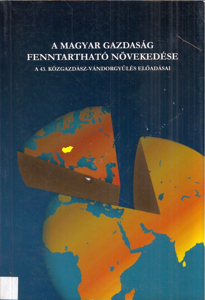 Csordás Izabella (szerk.) - A magyar gazdaság fenntartható növekedése [antikvár]