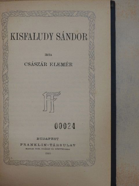Császár Elemér - Kisfaludy Sándor [antikvár]