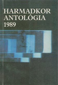 Szántó István - Harmadkor antológia 1989 [antikvár]