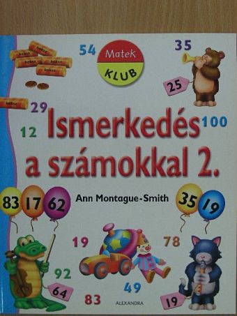 Ann Montague-Smith - Ismerkedés a számokkal 2. [antikvár]