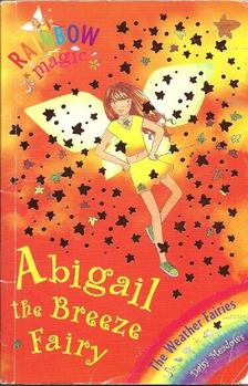 Daisy Meadows - Abigail the Breeze Fairy [antikvár]