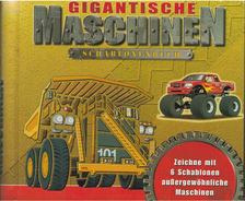 Sarah Eason - Gigantische Maschinen [antikvár]