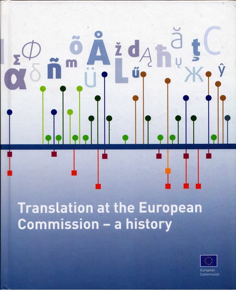 Translation at the European Comission - a history [antikvár]